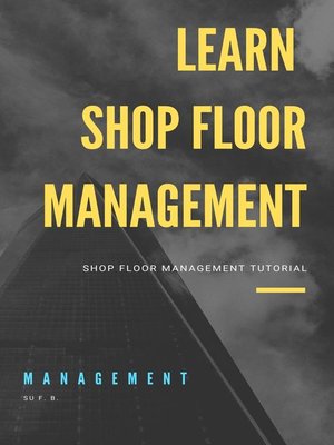 cover image of Learn Shop Floor Management